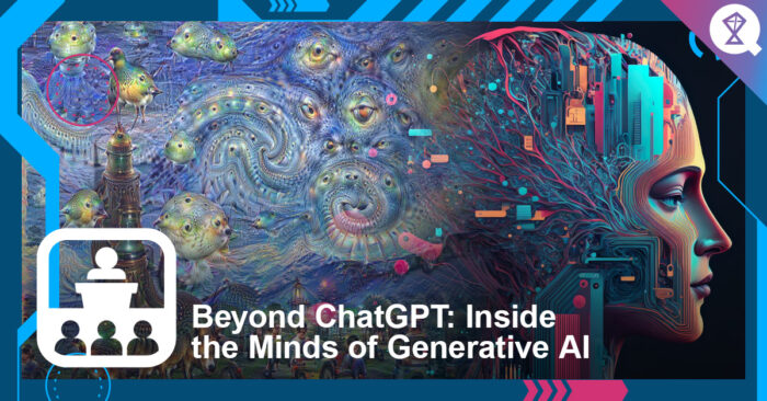 PROS Outperform 2023: Beyond ChatGPT: Inside the Minds of Generative AI