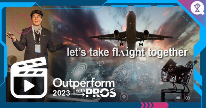 2023 Outperform with PROS Airline Keynote: Take FL(AI)GHT: A Journey Toward a Customer-Centric Airline Retail