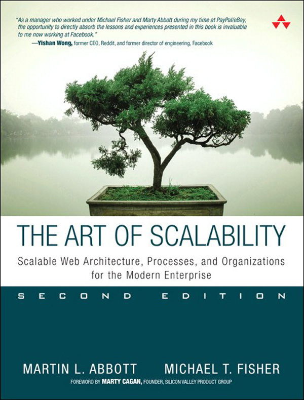 The Art of Scalability by Martin L Abbott and Michael T Fisher