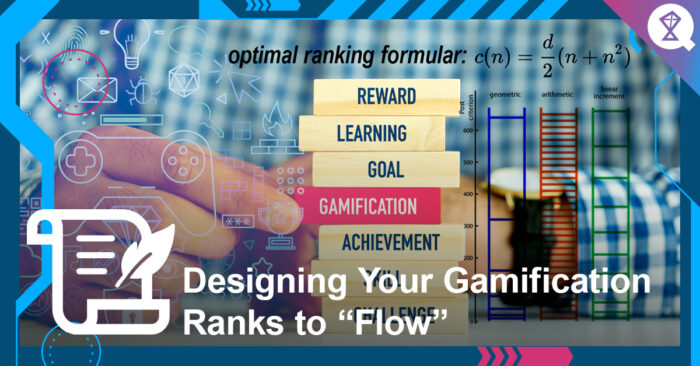 Designing Your Gamification Ranks to "Flow"