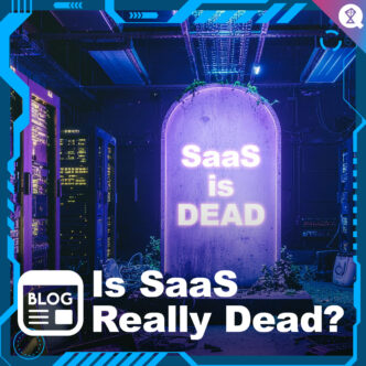 Is SaaS Really Dead?
